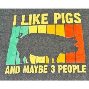 I Like Pigs And Maybe Like Three People Heather Blue T Shirt Unisex Size XL